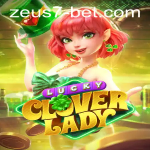 Descubra LuckyCloverLady: O Novo Sucesso da Zeus7.bet